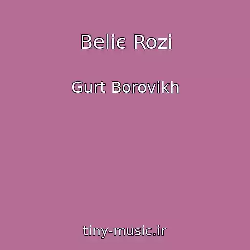 کاور آهنگ Beliє Rozi از Gurt Borovikh