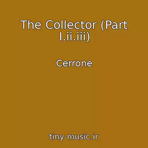 کاور آهنگ The Collector (Part I.ii.iii) از Cerrone