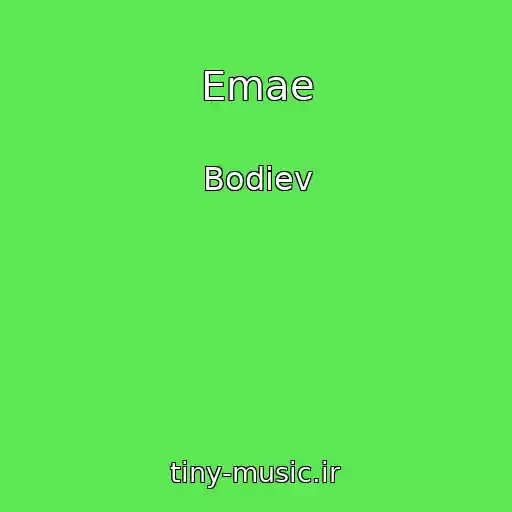 کاور آهنگ Emae از Bodiev