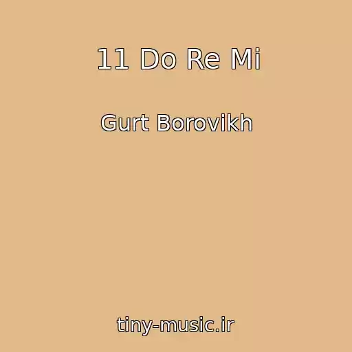 کاور آهنگ 11 Do Re Mі از Gurt Borovikh