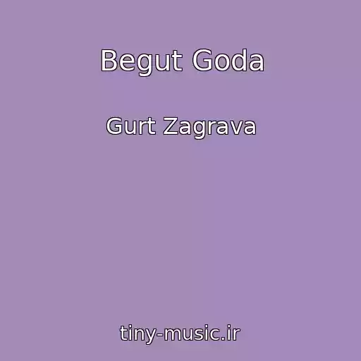 کاور آهنگ Begut Goda از Gurt Zagrava