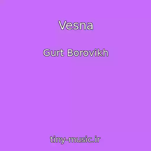 کاور آهنگ Vesna از Gurt Borovikh