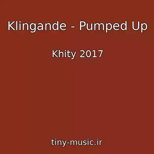 کاور آهنگ Klingande - Pumped Up از Khity 2017