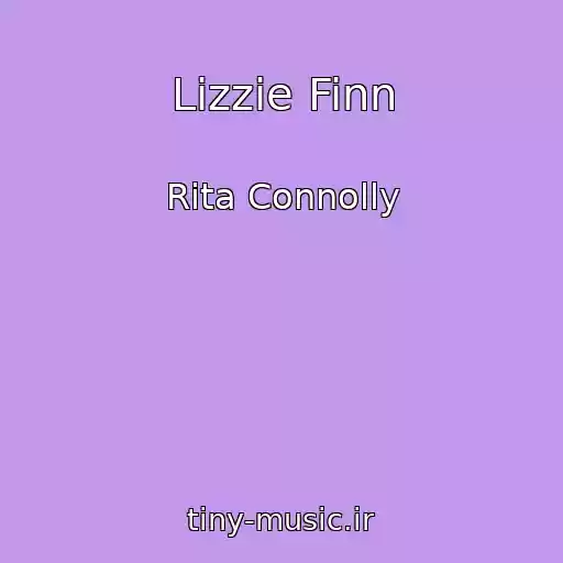 کاور آهنگ Lizzie Finn از Rita Connolly