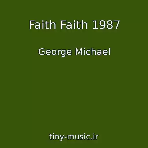 کاور آهنگ Faith Faith 1987 از George Michael