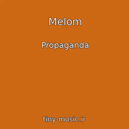 کاور آهنگ Melom از Propaganda