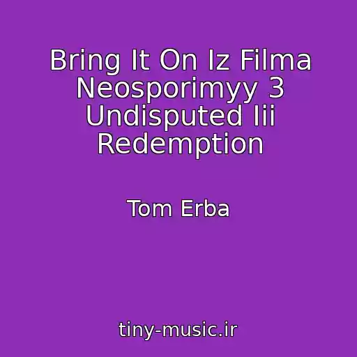 کاور آهنگ Bring It On Iz Filma Neosporimyy 3 Undisputed Iii Redemption از Tom Erba