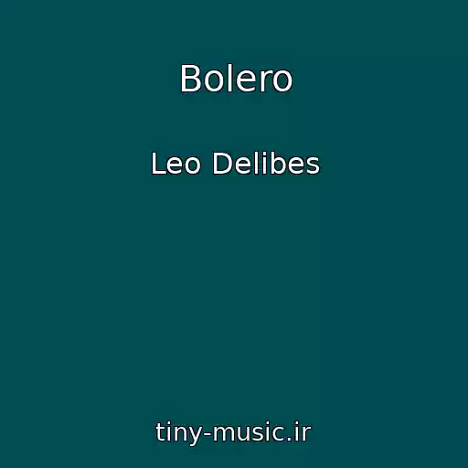 کاور آهنگ Bolero از Leo Delibes