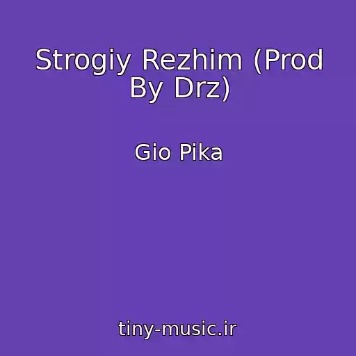 کاور آهنگ Strogiy Rezhim (Prod By Drz) از Gio Pika