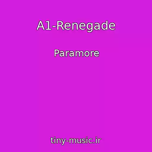 کاور آهنگ A1-Renegade از Paramore