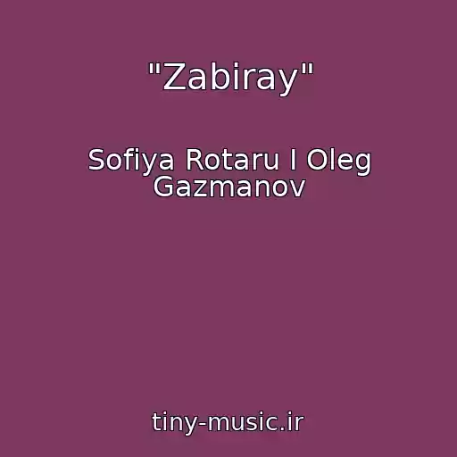 کاور آهنگ "Zabiray" از Sofіya Rotaru І Oleg Gazmanov