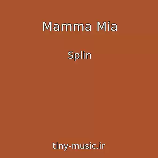 کاور آهنگ Mamma Mia از Splin