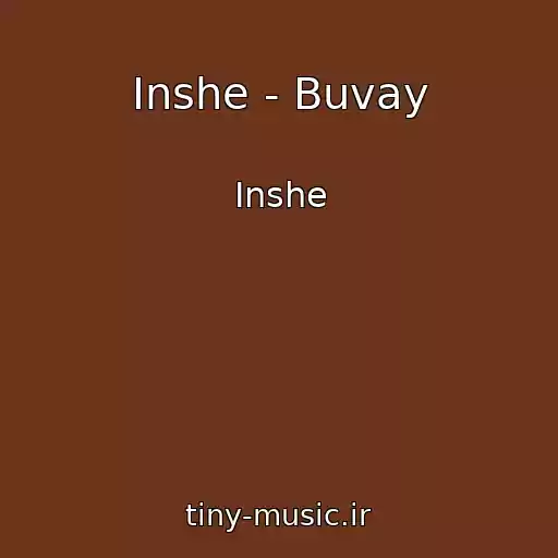 کاور آهنگ Inshe - Buvay از Inshe