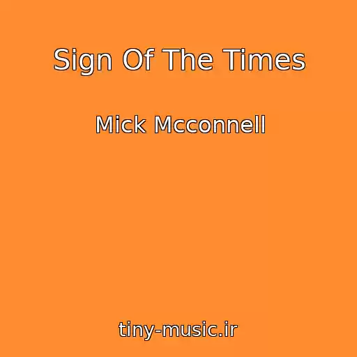 کاور آهنگ Sign Of The Times از Mick Mcconnell