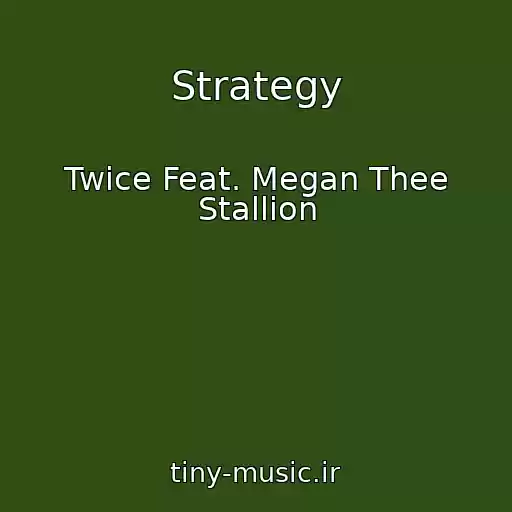 کاور آهنگ Strategy از Twice Feat. Megan Thee Stallion