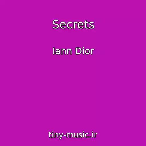 کاور آهنگ Secrets از Iann Dior