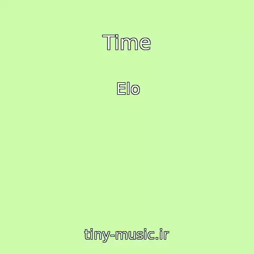 کاور آهنگ Time از Elo