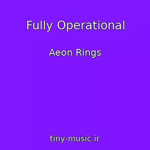 کاور آهنگ Fully Operational از Aeon Rings