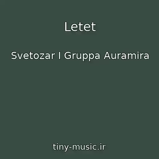 کاور آهنگ Letet از Svetozar I Gruppa Auramira