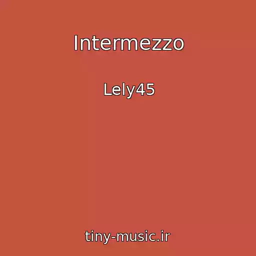 کاور آهنگ Intermezzo از Lely45