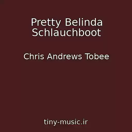 کاور آهنگ Pretty Belinda Schlauchboot از Chris Andrews Tobee