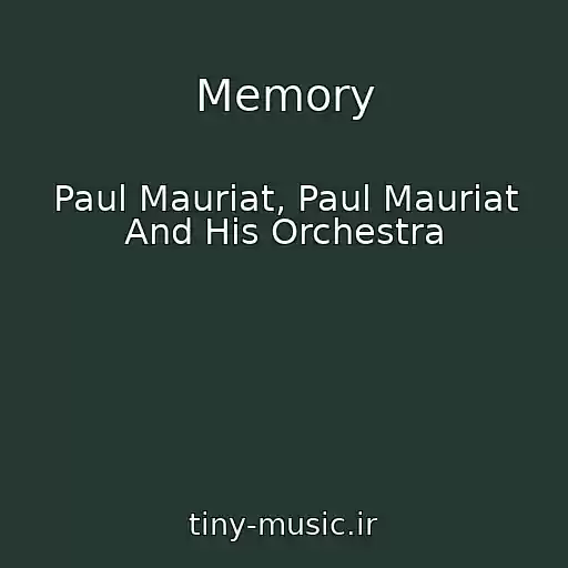 کاور آهنگ Memory از Paul Mauriat, Paul Mauriat And His Orchestra