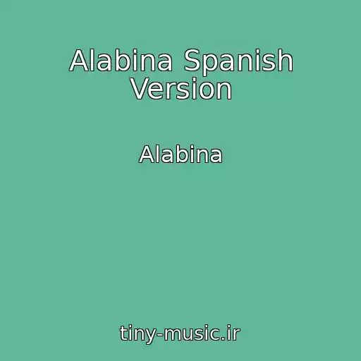 کاور آهنگ Alabina Spanish Version از Alabina