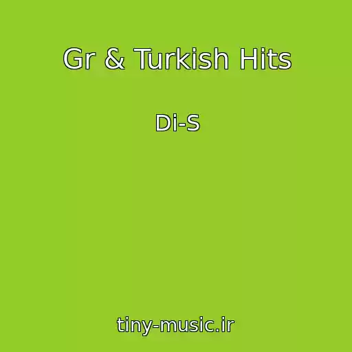 کاور آهنگ Gr & Turkish Hits از Di-S