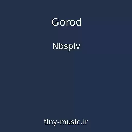 کاور آهنگ Gorod از Nbsplv