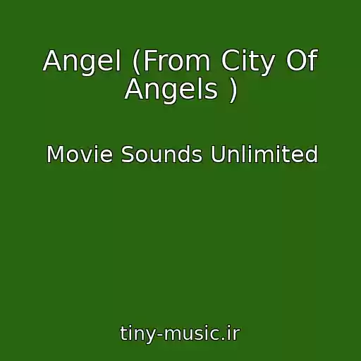 کاور آهنگ Angel (From City Of Angels ) از Movie Sounds Unlimited