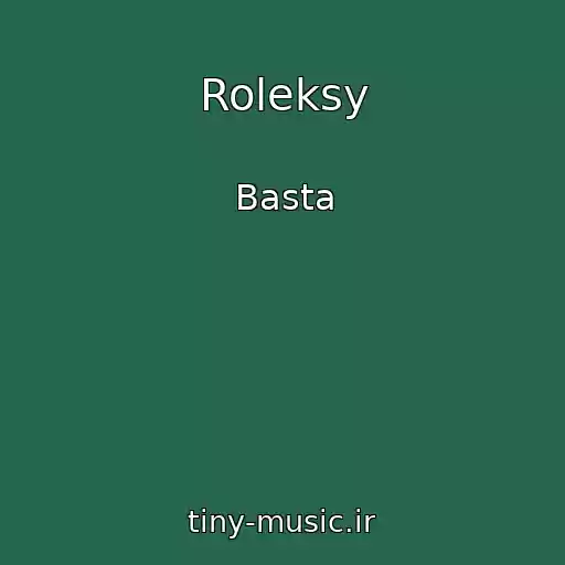 کاور آهنگ Roleksy از Basta
