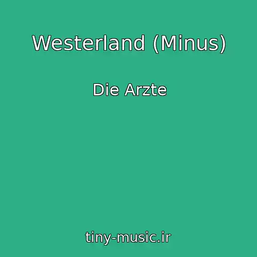 کاور آهنگ Westerland (Minus) از Die Arzte