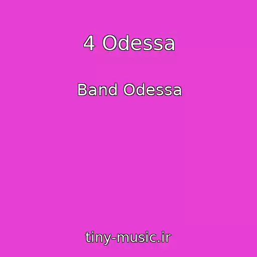 کاور آهنگ 4 Odessa از Band Odessa