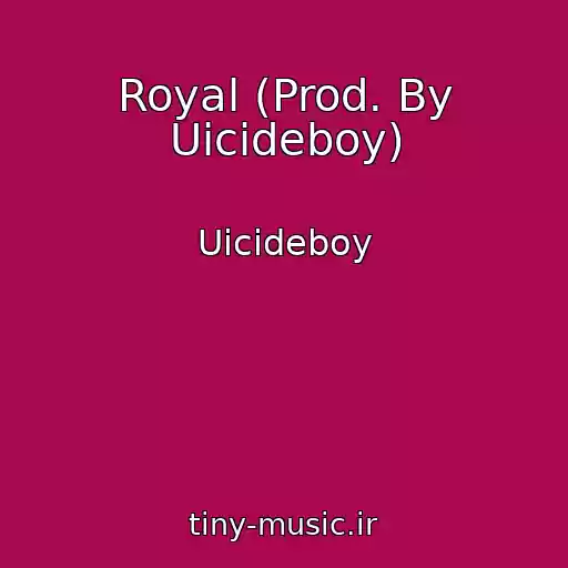 کاور آهنگ Royal (Prod. By Uicideboy) از Uicideboy