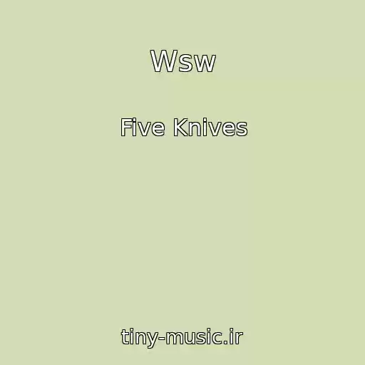 کاور آهنگ Wsw از Five Knives