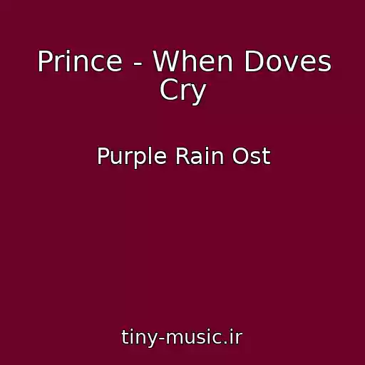 کاور آهنگ Prince - When Doves Cry از Purple Rain Ost