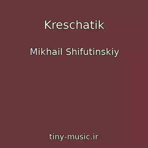 کاور آهنگ Kreschatik از Mikhail Shifutinskiy