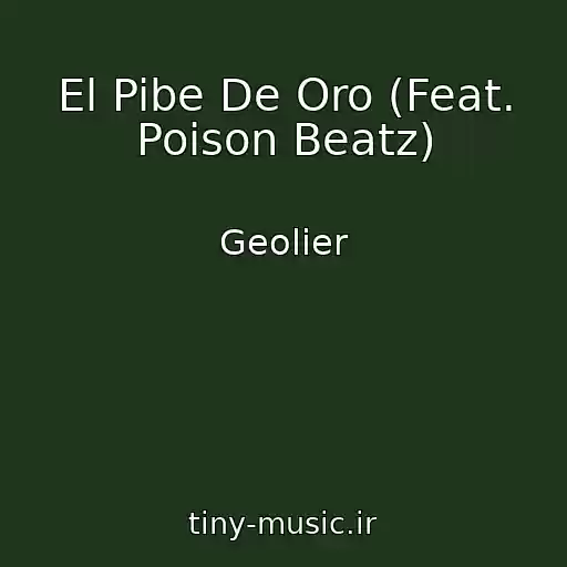 کاور آهنگ El Pibe De Oro (Feat. Poison Beatz) از Geolier