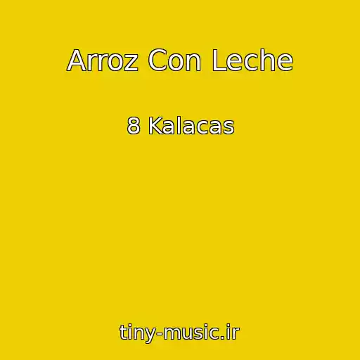 کاور آهنگ Arroz Con Leche از 8 Kalacas