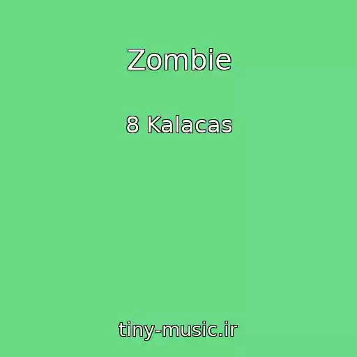 کاور آهنگ Zombie از 8 Kalacas