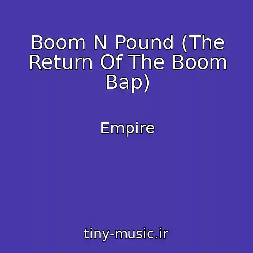 کاور آهنگ Boom N Pound (The Return Of The Boom Bap) از Empire