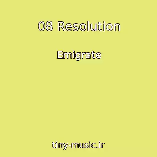 کاور آهنگ 08 Resolution از Emigrate