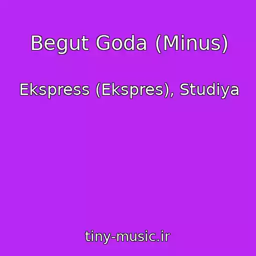 کاور آهنگ Begut Goda (Minus) از Ekspress (Ekspres), Studiya
