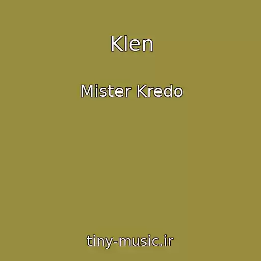 کاور آهنگ Klen از Mister Kredo