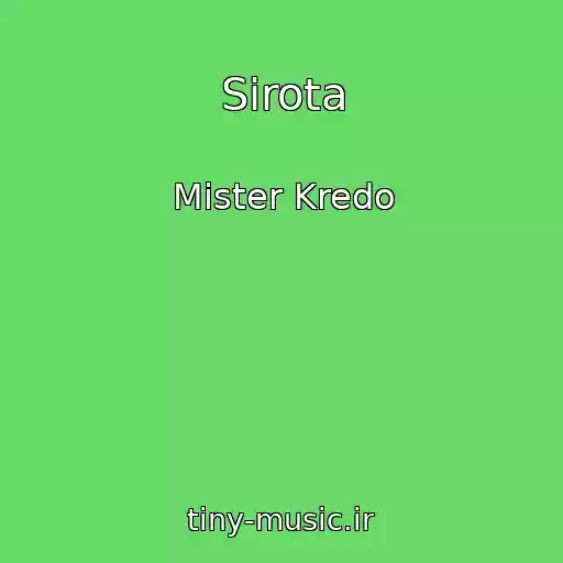 کاور آهنگ Sirota از Mister Kredo