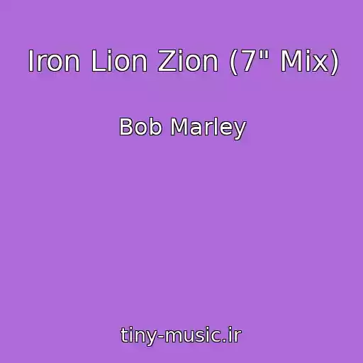 کاور آهنگ Iron Lion Zion (7" Mix) از Bob Marley