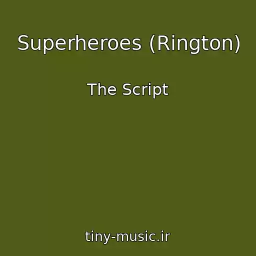 کاور آهنگ Superheroes (Rington) از The Script
