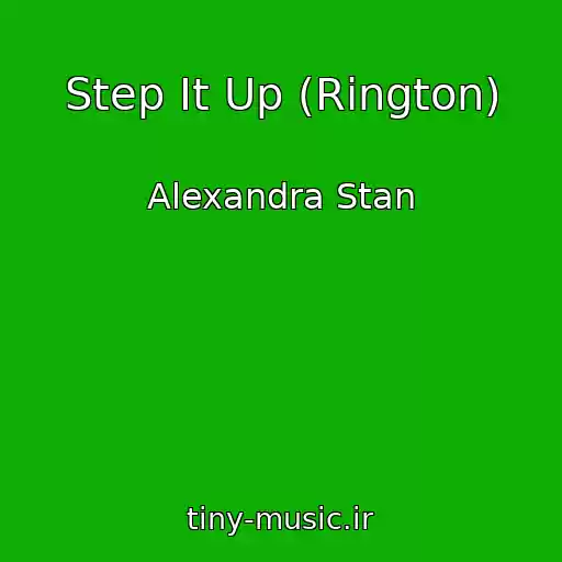 کاور آهنگ Step It Up (Rington) از Alexandra Stan