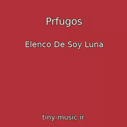 کاور آهنگ Prfugos از Elenco De Soy Luna