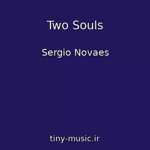 کاور آهنگ Two Souls از Sergio Novaes